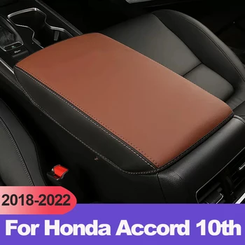 Для Honda Accord 2018 2019 2021 2021 2022, 10-я крышка коробки для подлокотников, модифицированная специальная внутренняя крышка центрального подлокотника, автомобильные аксессуары